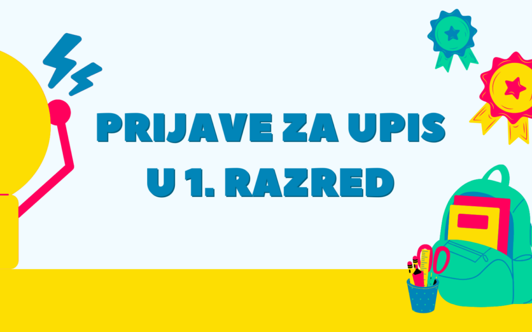 Prijave za upis u 1. razred osnovne škole u šk.god.2025./2026.